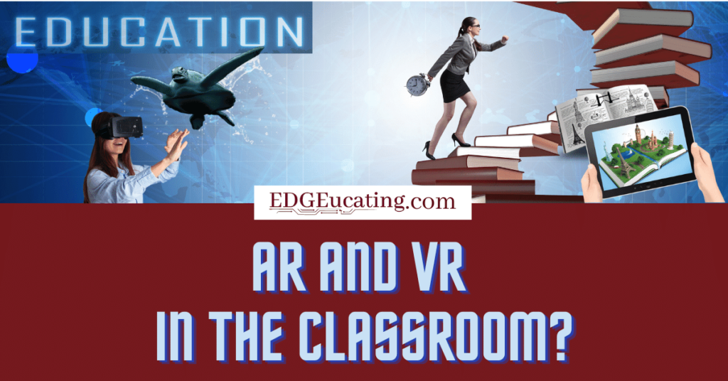 AR and VR in Education