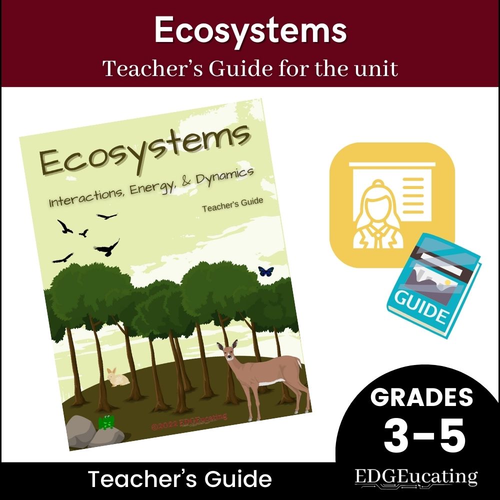 Ecosystems Teacher Guide Grades 3-5