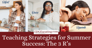 The 3 Rs of Summer for Teachers