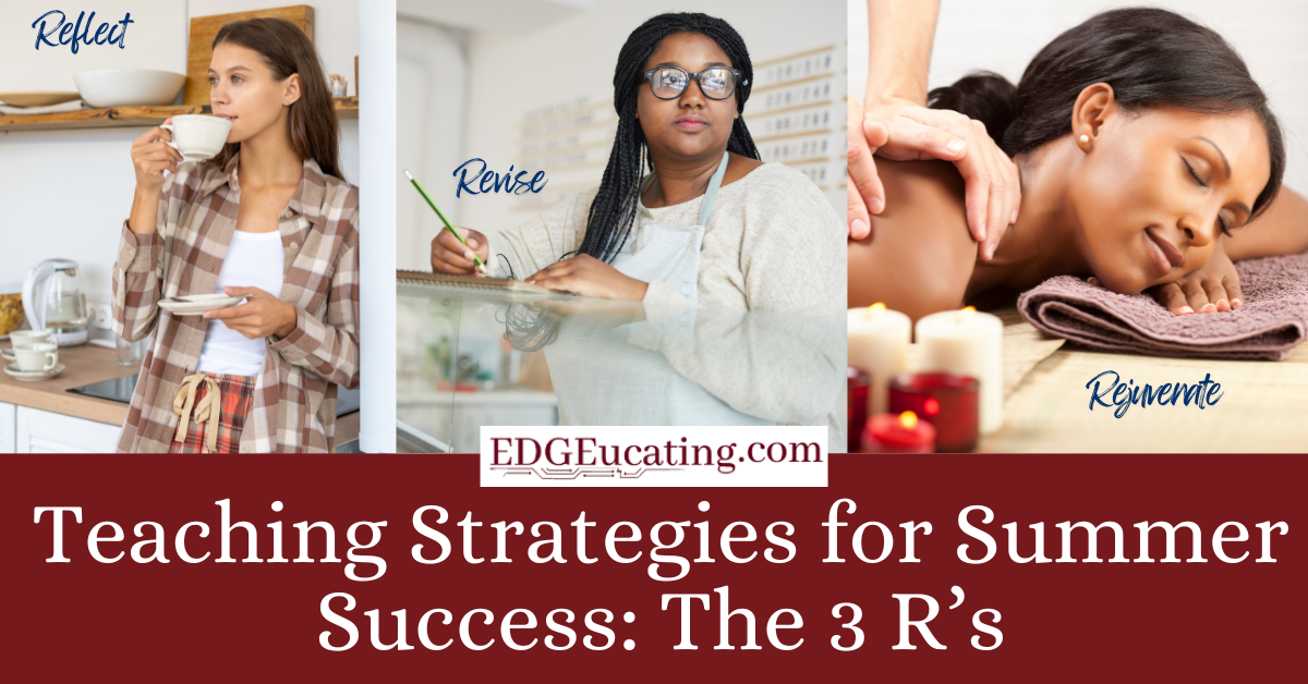 The 3 Rs of Summer for Teachers